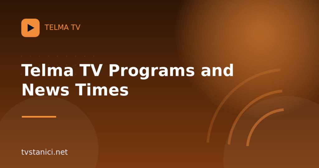 Telma TV Programs and News Times