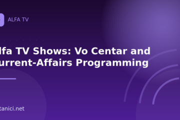 Alfa TV Shows: Vo Centar and Current-Affairs Programming